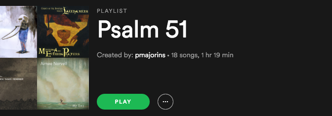 Psalm 51 Playlist