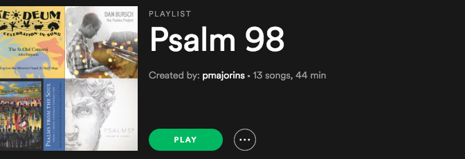 Psalm 98 Playlist