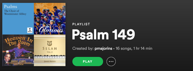 Psalm 149 Playlist