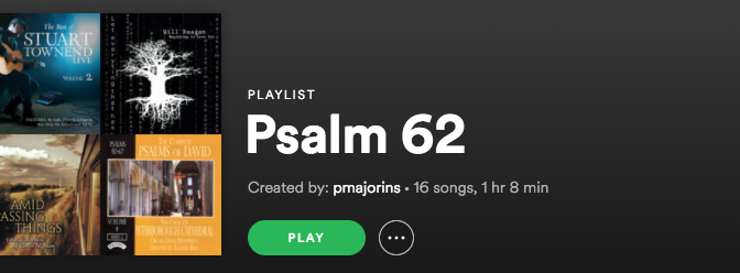 Psalm 62 Playlist