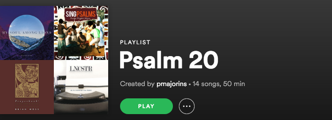 Psalm 20 Playlist