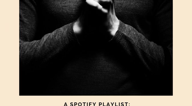 The Lord’s Prayer Playlist